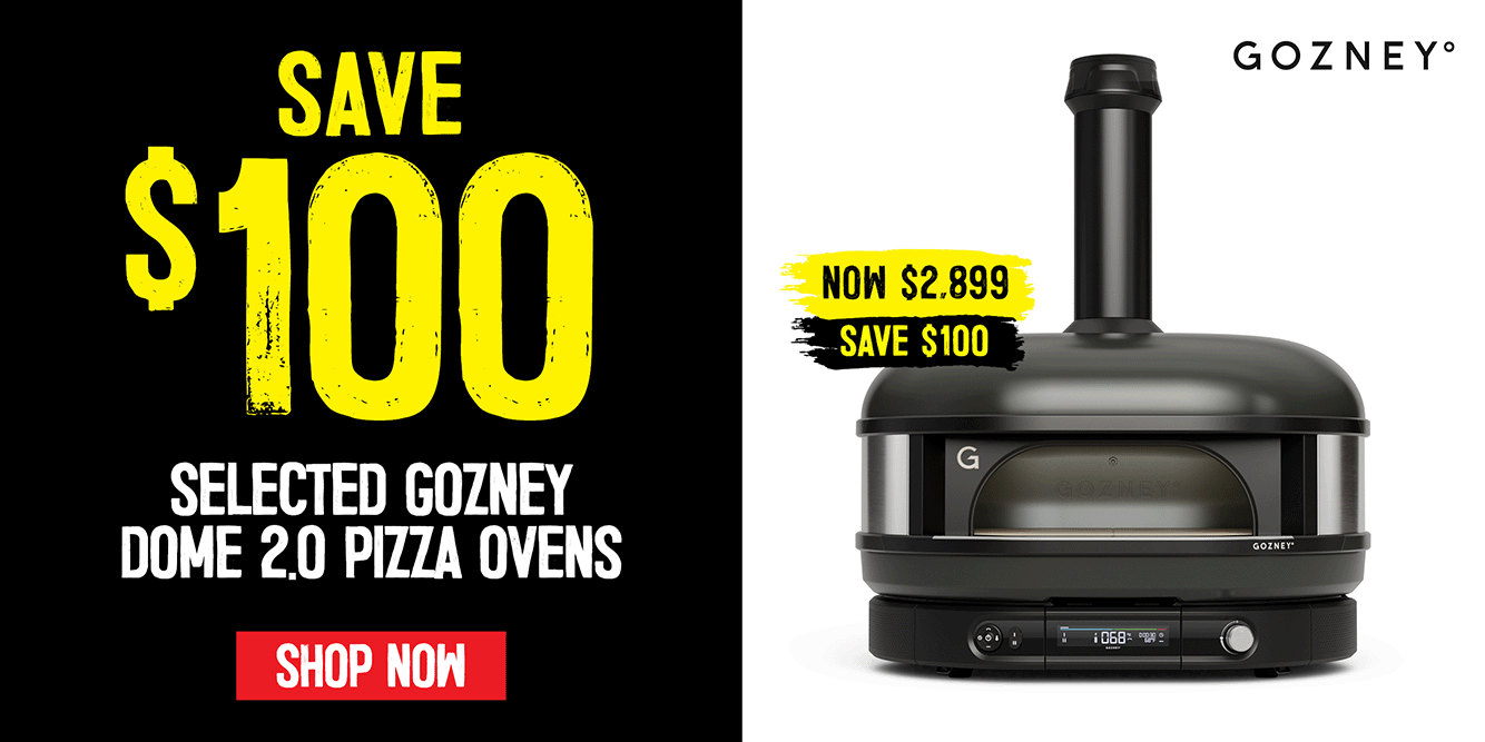 Save $100 Selected Gozney Dome 2.0 Pizza Ovens | Shop Now